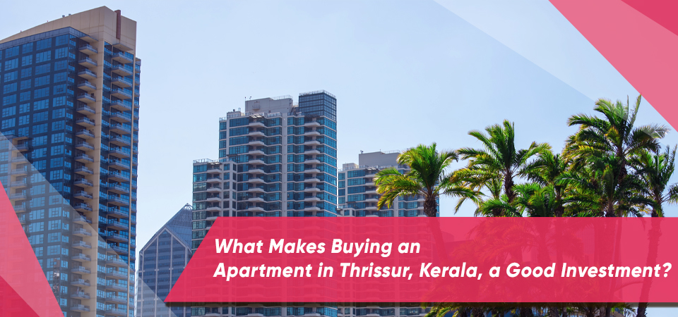 buying an apartment in Thrissur